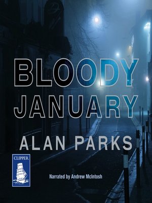 Bloody January - Audiobook